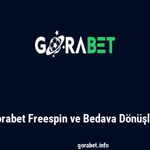 Gorabet Freespin ve Bedava Dönüşler