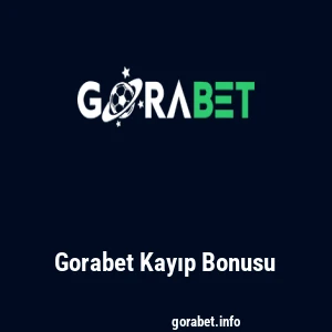 Gorabet Kayıp Bonusu